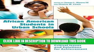 [PDF] African American Students in Urban Schools: Critical Issues and Solutions for Achievement