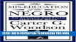 [PDF] The MIS-Education of the Negro (an African American Heritage Book) Full Colection