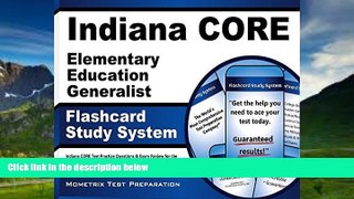 Big Deals  Indiana CORE Elementary Education Generalist Flashcard Study System: Indiana CORE Test