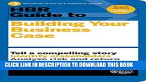 [PDF] HBR Guide to Building Your Business Case (HBR Guide Series) Popular Online