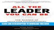 [PDF] All the Leader You Can Be: The Science of Achieving Extraordinary Executive Presence Popular
