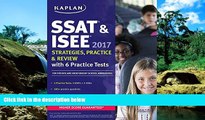 Big Deals  SSAT   ISEE 2017 Strategies, Practice   Review with 6 Practice Tests: For Private and