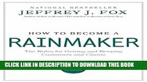 New Book How to Become a Rainmaker: The Rules for Getting and Keeping Customers and Clients
