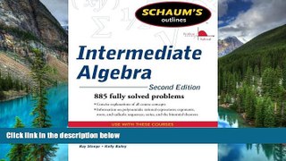 Must Have PDF  Schaum s Outline of Intermediate Algebra, Second Edition (Schaum s Outlines)  Free