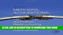 New Book Mergers, Acquisitions, and Other Restructuring Activities, Eighth Edition