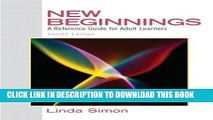 New Book New Beginnings: A Reference Guide for Adult Learners (4th Edition)
