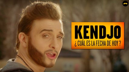 KENDJO - ¿ Cuál es la fecha de hoy ? (McFly & Carlito)