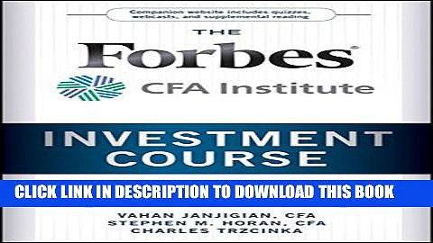 New Book The Forbes / CFA Institute Investment Course: Timeless Principles for Building Wealth