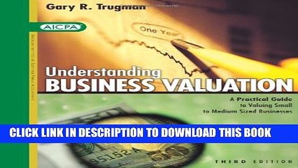 Collection Book Understanding Business Valuation: A Practical Guide to Valuing Small to Medium