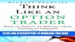 Collection Book Think Like an Option Trader: How to Profit by Moving from Stocks to Options