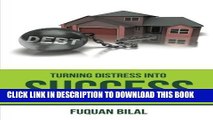 New Book Turning Distress into Success: The New Book for Wealth Building Breakthroughs   Enhancing