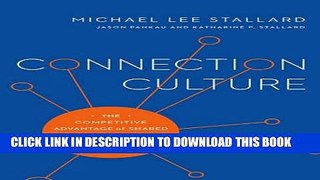New Book Connection Culture: The Competitive Advantage of Shared Identity, Empathy, and