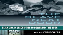 Collection Book The Slave Next Door: Human Trafficking and Slavery in America Today