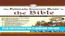 New Book The Politically Incorrect Guide to the Bible (Politically Incorrect Guides (Audio))