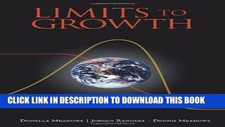 New Book Limits to Growth: The 30-Year Update