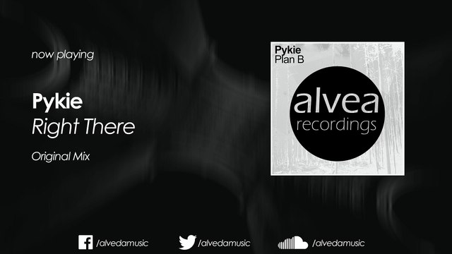 Pykie - Right There (Original Mix)