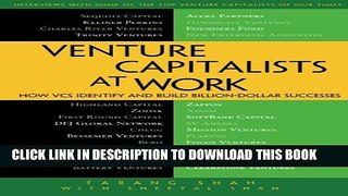 [PDF] Venture Capitalists at Work: How VCs Identify and Build Billion-Dollar Successes Full Online