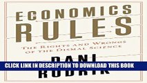 Collection Book Economics Rules: The Rights and Wrongs of the Dismal Science