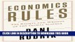 Collection Book Economics Rules: The Rights and Wrongs of the Dismal Science