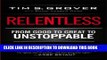 Collection Book Relentless: From Good to Great to Unstoppable