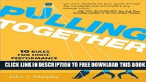 [PDF] Pulling Together: 10 Rules for High-Performance Teamwork Full Colection