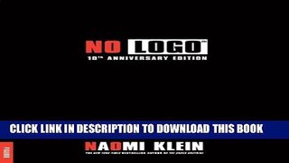 Collection Book No Logo: 10th Anniversary Edition with a New Introduction by the Author