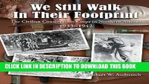 New Book We Still Walk in Their Footprint: The Civilian Conservation Corps in Northern Arizona,