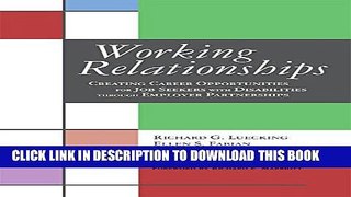 Collection Book Working Relationships: Creating Career Opportunities for Job Seekers with