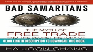New Book Bad Samaritans: The Myth of Free Trade and the Secret History of Capitalism