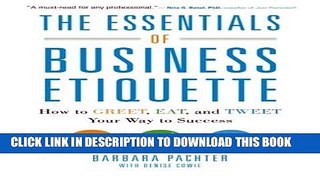 New Book The Essentials of Business Etiquette: How to Greet, Eat, and Tweet Your Way to Success