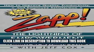 New Book Zapp! The Lightning of Empowerment: How to Improve Quality, Productivity, and Employee