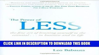 New Book The Power of Less: The Fine Art of Limiting Yourself to the Essential...in Business and