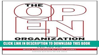 New Book The Open Organization: Igniting Passion and Performance