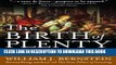 [PDF] The Birth of Plenty: How the Prosperity of the Modern World was Created Full Online