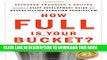 Collection Book How Full Is Your Bucket? Educator s Edition: Positive Strategies for Work and Life