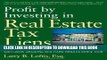 New Book Profit by Investing in Real Estate Tax Liens: Earn Safe, Secured, and Fixed Returns Every