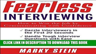 New Book Fearless Interviewing: How to Win the Job by Communicating with Confidence