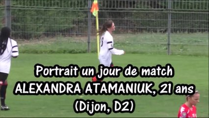 ALEXANDRA ATAMANIUK, Portrait un jour de match (2016)