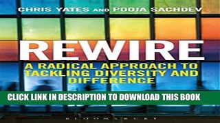 New Book Rewire: A Radical Approach to Tackling Diversity and Difference