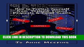 [PDF] How to Protect Yourself from  Pretend  Friend Requests   Email Scams Full Colection