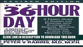 [PDF] The 36-Hour Day: A Family Guide to Caring for Persons with Alzheimer Disease, Related