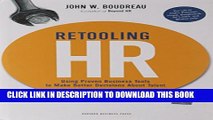 Collection Book Retooling HR: Using Proven Business Tools to Make Better Decisions About Talent
