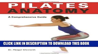 [PDF] Pilates Anatomy: A Comprehensive Guide Popular Collection