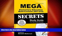 Big Deals  MEGA Elementary Education Multi-Content (007-010) Secrets Study Guide: MEGA Test Review