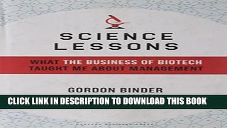 Collection Book Science Lessons: What the Business of Biotech Taught Me About Management