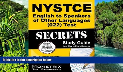 Must Have  NYSTCE English to Speakers of Other Languages (022) Test Secrets Study Guide: NYSTCE