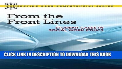 New Book From the Front Lines: Student Cases in Social Work Ethics (4th Edition) (Connecting Core