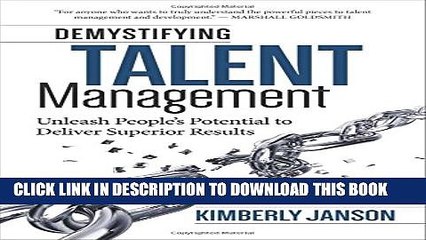 New Book Demystifying Talent Management: Unleash Peopleâ€™s Potential to Deliver Superior Results