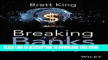 New Book Breaking Banks: The Innovators, Rogues, and Strategists Rebooting Banking