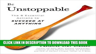Collection Book Be Unstoppable: The 8 Essential Actions to Succeed at Anything